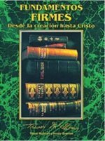 Fundamentos Firmes: Desde la Creación hasta Cristo -  Tapa Blanda –  Trevor McIlwain