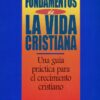 Los Fundamentos de la Vida Cristiana - Tapa Blanda –  Bob Gordon - Imagen 2