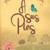 A sus Pies: Meditaciones Diarias con Jesús - Tapa Blanda – Graciela Aressi - Imagen 2