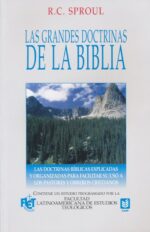 Las Grandes Doctrinas De La Biblia -  Tapa Blanda –  R.C. Sproul