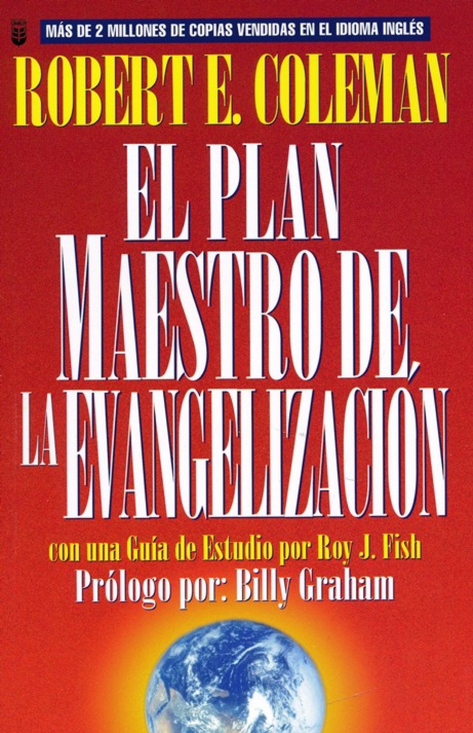 El Plan Maestro de la Evangelización - Tapa Blanda – R. E. Coleman