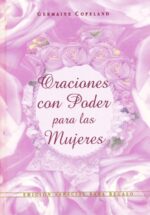 Alternative view of Oraciones Con Poder Para las Mujeres -Tapa Dura - Edición  Regalo - Germaine Copeland