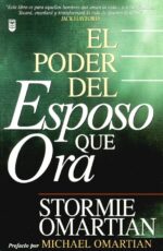 Alternative view of El Poder del Esposo que Ora - Tapa Blanda - Stormie Omartian