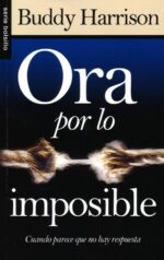 Ora por lo Imposible - Tapa Blanda – Buddy Harison