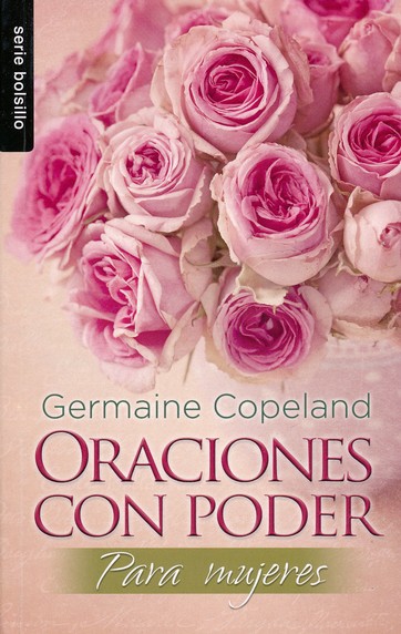 Oraciones con Poder para Mujeres - Edición Bolsillo - Tapa Blanda – Germaine Copeland - Imagen 2