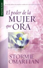 Alternative view of El Poder de la Mujer que Ora - Edición Favoritos -  Tapa Blanda – Stormie Omartian
