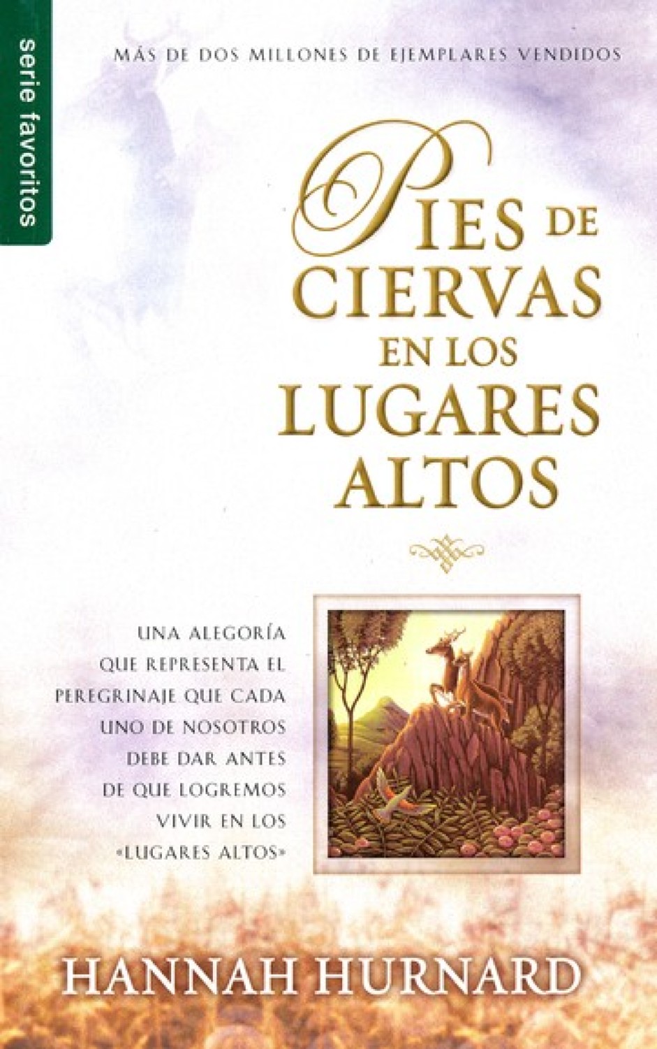 Pies de Ciervas en los Lugares Altos - Edición Favoritos - Tapa Blanda - Hannah Hunnard