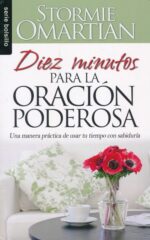 Alternative view of Diez Minutos para la Oración Poderosa - Edición Bolsillo - Tapa Blanda –  Stormie Omartian