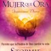 El Poder de la Mujer que Ora:  Inspiraciones Diarias -  Tapa Blanda –  Stormie Omartian - Imagen 2