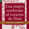 Una Mujer Conforme al Corazón de Dios: Devocionario - Edición Favoritos - Tapa Blanda – Elizabeth George - Imagen 2