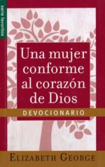 Alternative view of Una Mujer Conforme al Corazón de Dios: Devocionario - Edición Favoritos - Tapa Blanda –  Elizabeth George