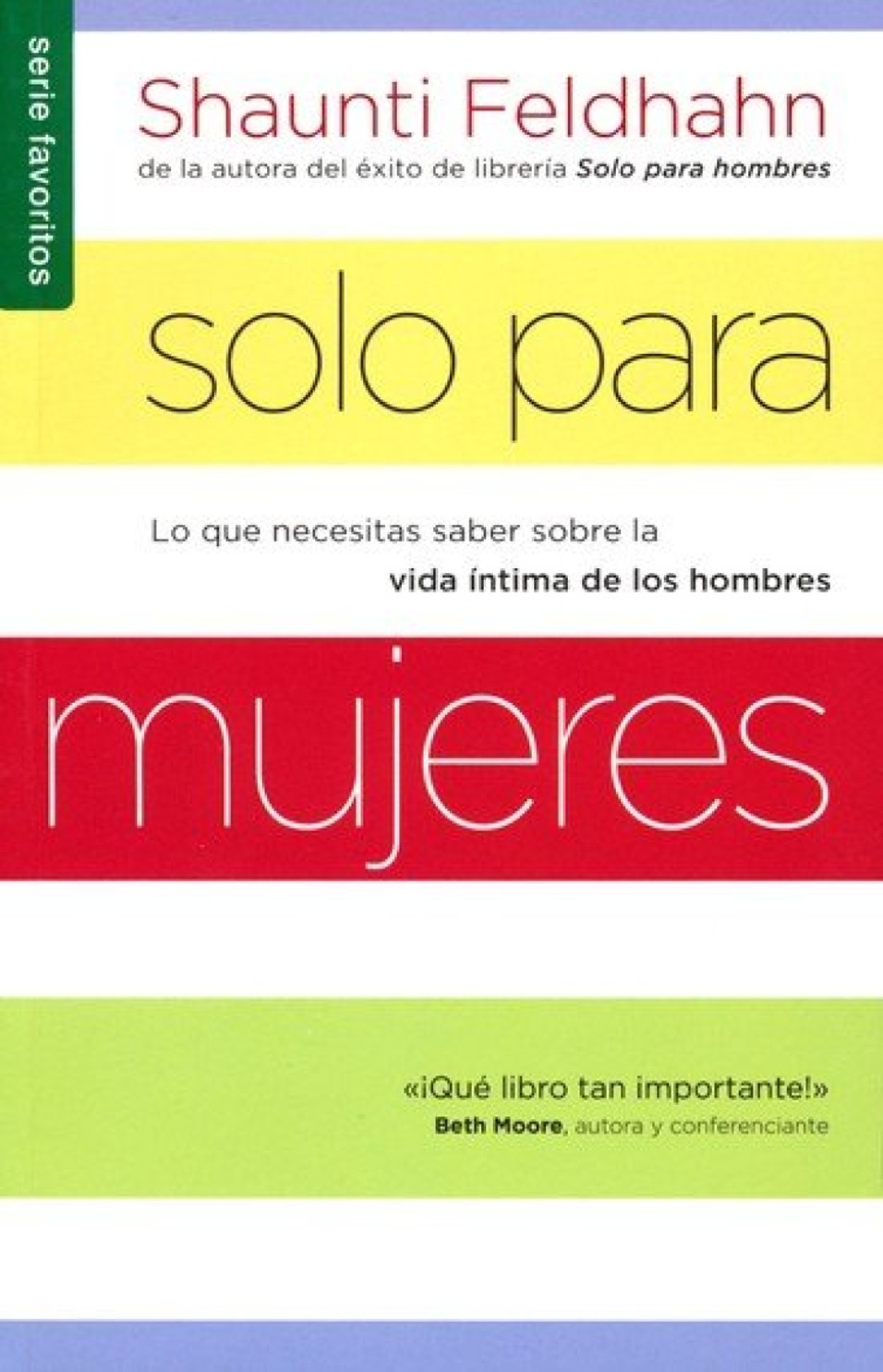 Solo Para Mujeres - Edición Favoritos - Tapa Blanda – Shaunti Feldhahn