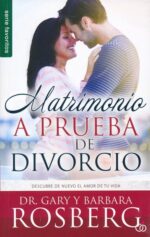 Alternative view of Matrimonio a Prueba de Divorcio - Edición Favoritos -  Tapa Blanda – Gary Rosberg