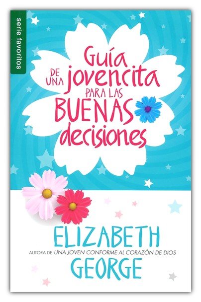 Guía De Una Jovencita Para Las Buenas Decisiones - Tapa Blanda - Elizabeth George - Imagen 2