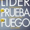 Un Líder a Prueba de Fuego - Tapa Blanda – Rey Matos - Imagen 2