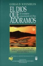 El Dios que Adoramos - Tapa Blanda – Gerald Nyenhuis