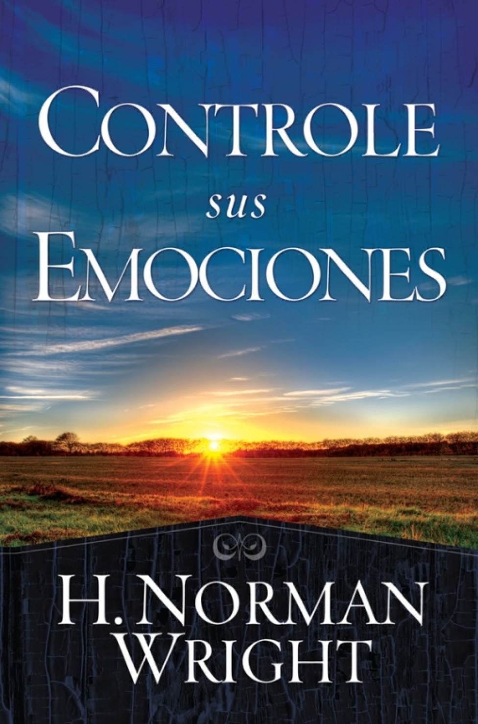 Controle sus Emociones - Tapa Blanda – Norman Wright