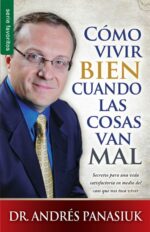 Cómo Vivir Bien Cuando Las Cosas Van Mal - Edición  Favoritos - Tapa Blanda –  Andres Panasiuk