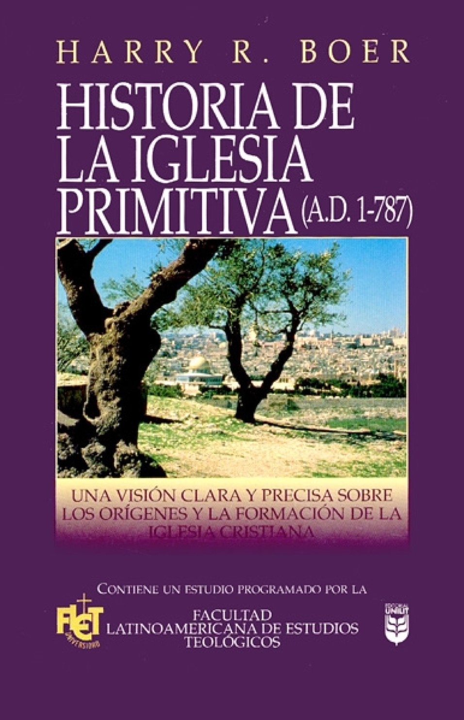 Historia de la Iglesia Primitiva - Tapa Blanda – Harry R. Boer