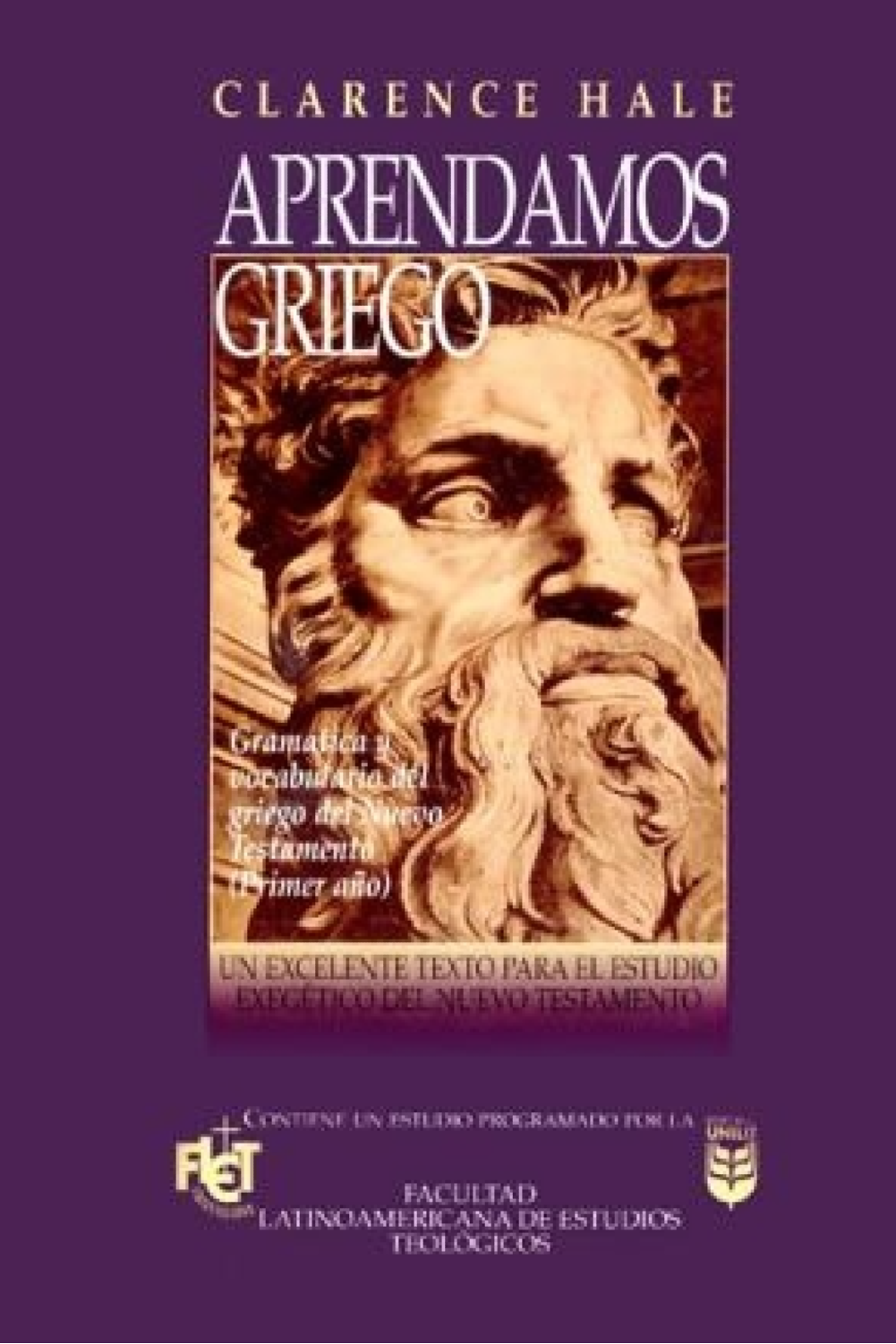 Aprendamos Griego Del Nuevo Testamento - Tapa Blanda – C. Hale