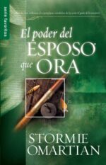 Alternative view of El Poder del Esposo que Ora -  Tapa Blanda – Stormie Omartian