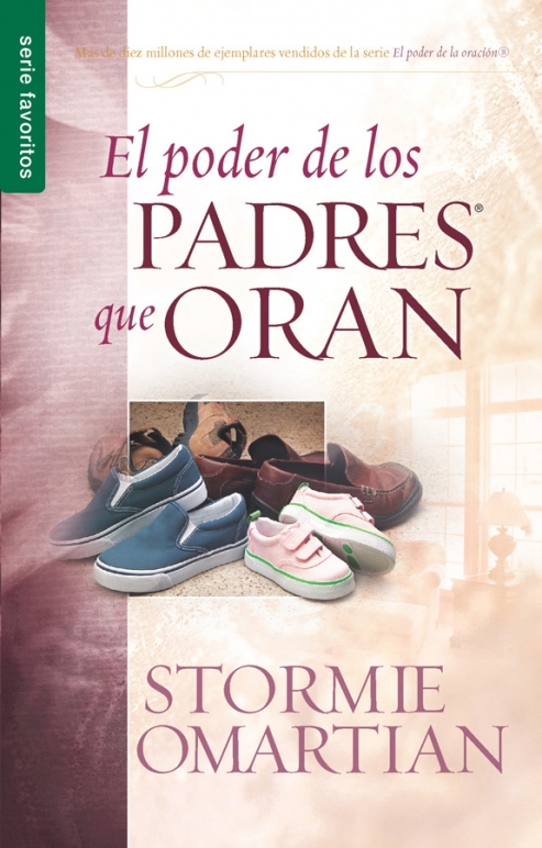 El Poder de los Padres que Oran - Edición Favoritos - Tapa Blanda – Stormie Omartian - Imagen 10