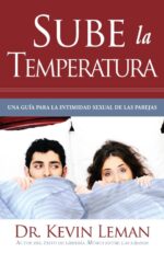 Sube la Temperatura -  Tapa Blanda – Kevin Leman