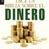 Todo lo que la Biblia Dice Sobre el Dinero - Edición  Bolsillo - Tapa Blanda - Varios Autores