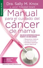 Manual para el Cuidado del Cáncer de Mama - Edición Favoritos -  Tapa Blanda –  Sally Knox