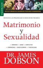 Matrimonio y Sexualidad Vol. 1 - Edición Favoritos - Tapa Blanda –  James Dobson