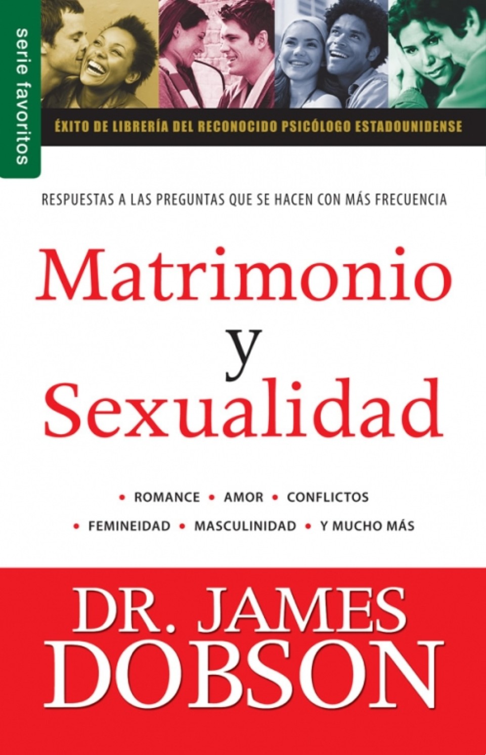 Matrimonio y Sexualidad Vol. 1 - Edición Favoritos - Tapa Blanda – James Dobson
