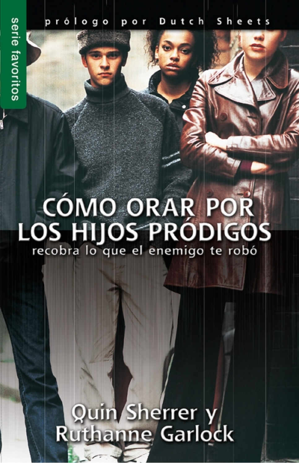 Cómo Orar por los Hijos Pródigos - Edición Bolsillo – Sherrer y Garlock