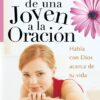 Llamado de una Joven a la Oración -  Tapa Blanda –  Elizabeth George