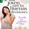 Guía de una Joven para las Buenas Decisiones - Edición  Favoritos- Tapa Blanda –  Elizabeth George
