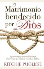 El Matrimonio Bendecido por Dios- Tapa Blanda - Ritchie Pugliese