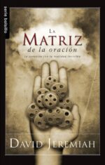 La Matriz de la Oración - Edición Bolsillo -  Tapa Blanda –  David Jeremiah
