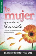 La Mujer que se Da por Vencida - Edición Favoritos -  Tapa Blanda –  Alice Gray