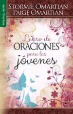 Libro de Oraciones para las Jóvenes -Edición Favoritos  Tapa Blanda –  Omartian Stormie