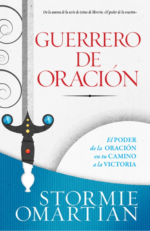 Guerrero de Oración -  Tapa Blanda –  Stormie Omartian