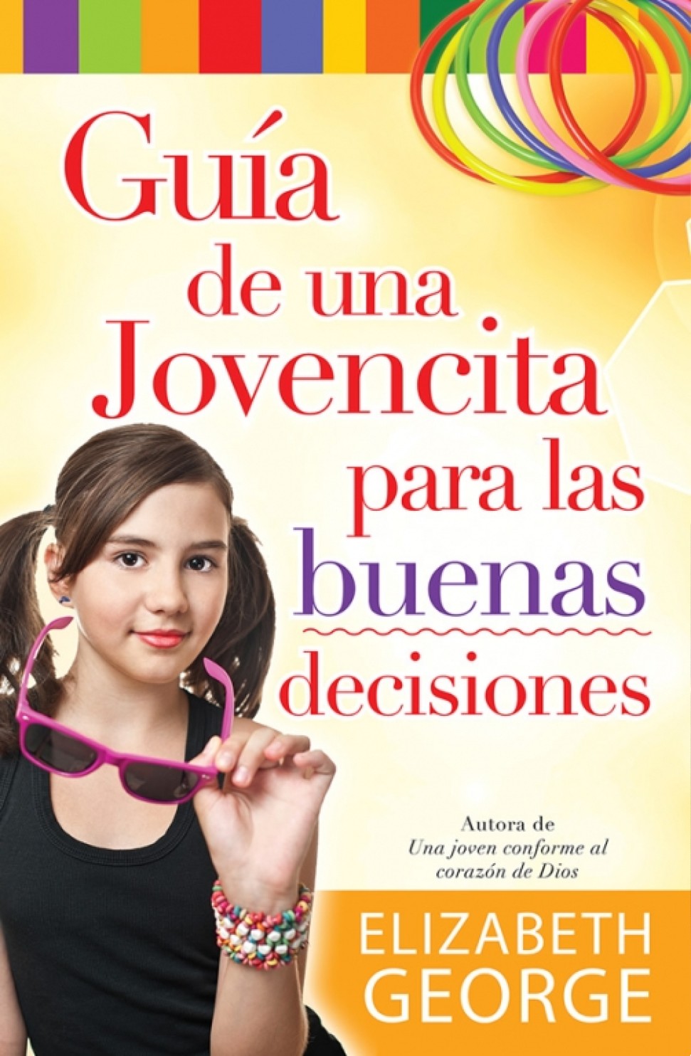 Guía de una Jovencita para las Buenas Decisiones - Tapa Blanda – Elizabeth George