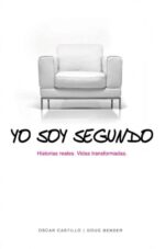 Yo Soy Segundo - Tapa Blanda –  Oscar Castillo