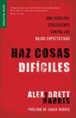 Haz Cosas Difíciles - Edición Favoritos -  Tapa Blanda –  Alex Harris
