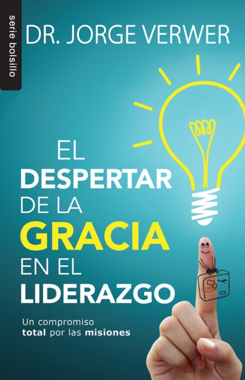 El Despertar de la Gracia en el Liderazgo - Edición Bolsillo - Tapa Blanda – George Verwer