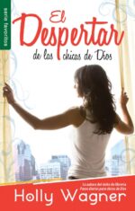 El Despertar de las Chicas de Dios - Edición Favoritos - Tapa Blanda –  Holly Wagner