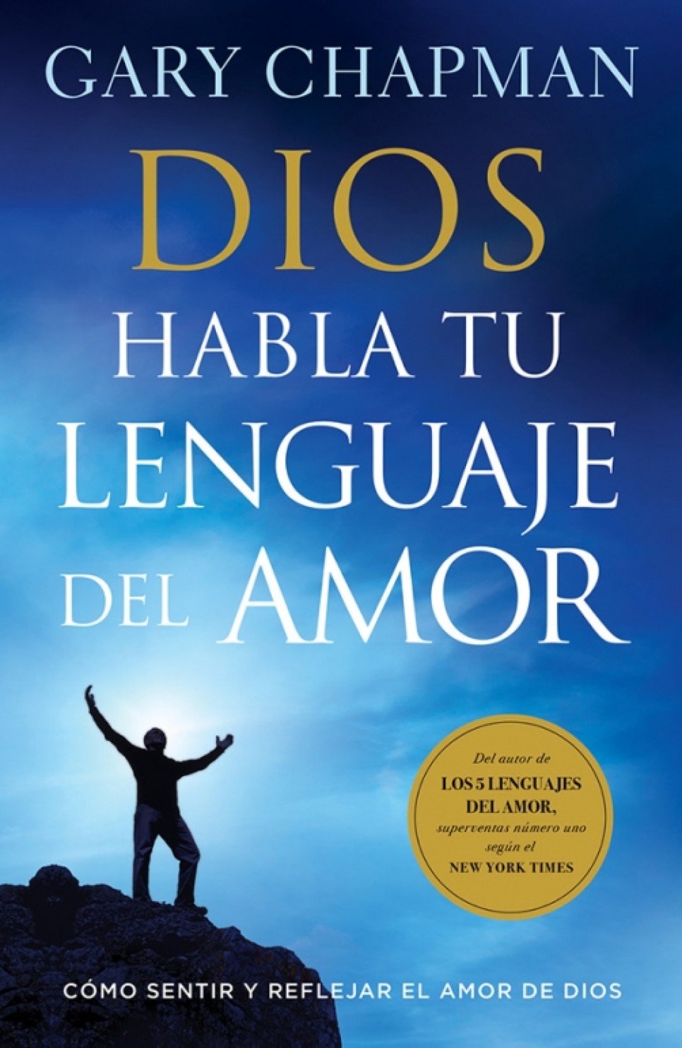 Dios Habla tu Lenguaje de Amor - Tapa Blanda – Gary Chapman
