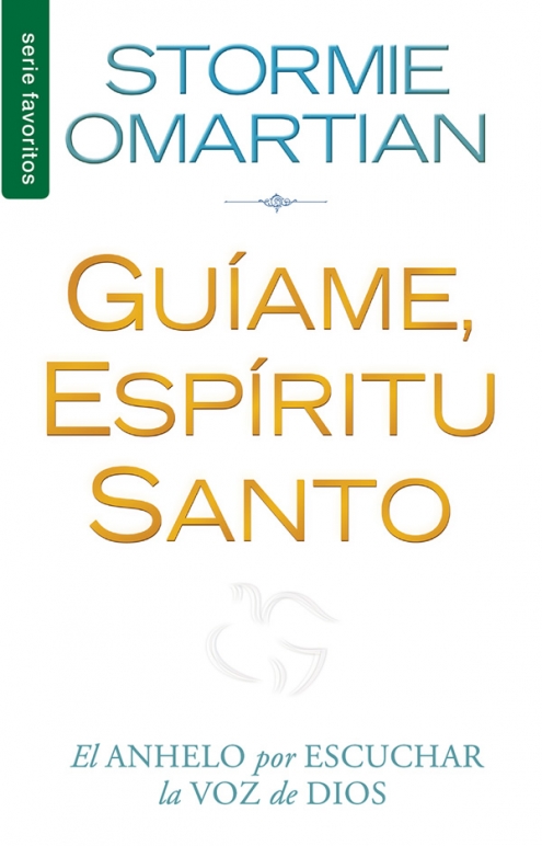 Guíame, Espíritu Santo - Edición Favoritos - Tapa Blanda – Stormie Omartian