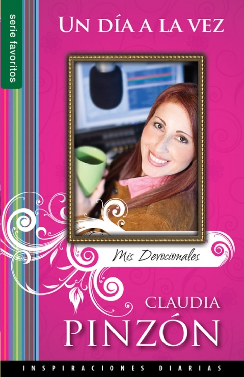 Un Día a la Vez - Edición Favoritos - Tapa Blanda – Claudia Pinzon
