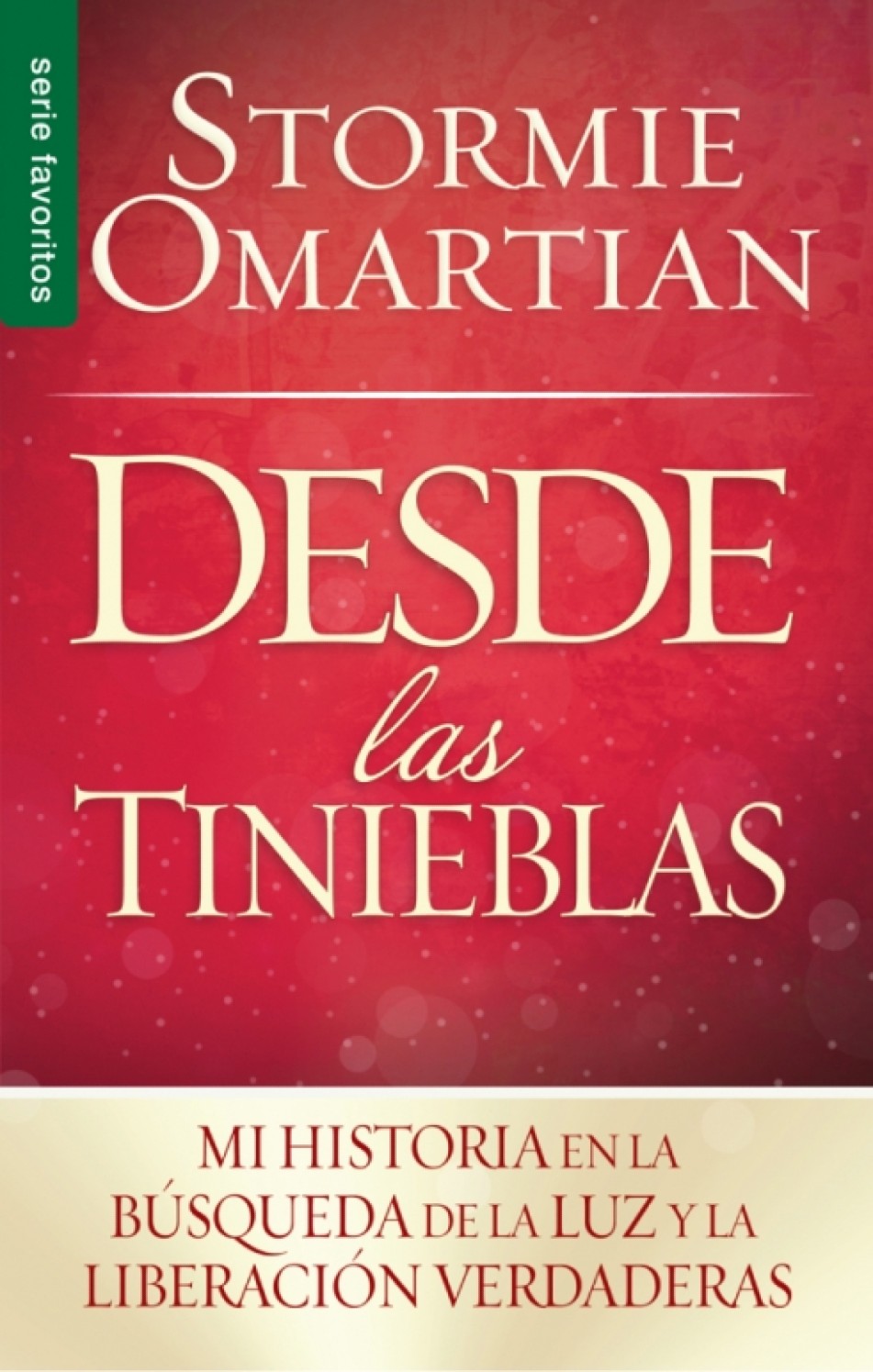 Desde las Tinieblas - Edición Favoritos - Tapa Blanda - Stormie Omartian
