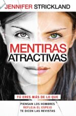 Mentiras Atractivas - Tapa Blanda –  Jennifer Strickland