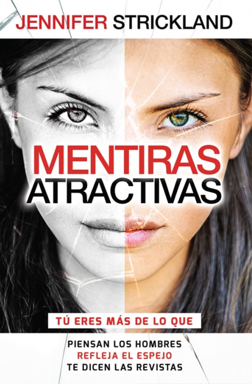 Mentiras Atractivas - Tapa Blanda – Jennifer Strickland